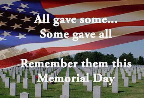 Memorial Day Some Gave All